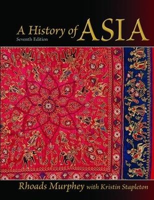 A History of Asia - Rhoads Murphey