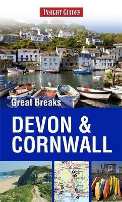 Insight Guides: Great Breaks Devon & Cornwall -  Insight Guides