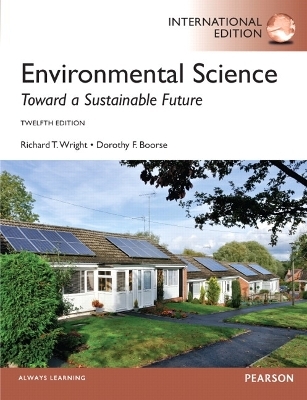 Environmental Science - Richard T. Wright, Dorothy F. Boorse