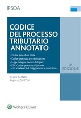 Codice del processo tributario annotato - Augusto Chizzini, Cesare Glendi