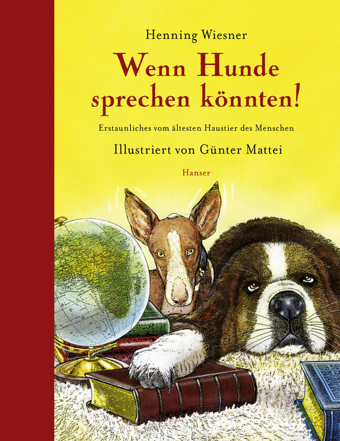 Wenn Hunde sprechen k&ouml;nnten! - Henning Wiesner