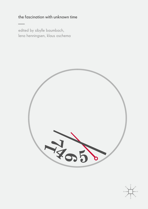 The Fascination with Unknown Time - 