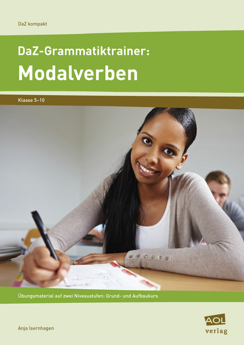 DaZ-Grammatiktrainer: Modalverben - Anja Isernhagen