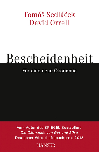 Bescheidenheit - für eine neue Ökonomie