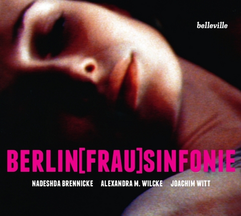 Berlin[Frau]Sinfonie - 