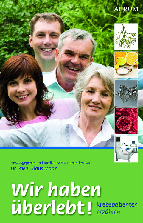 Wir haben &uuml;berlebt! - Dr. med. Klaus Maar