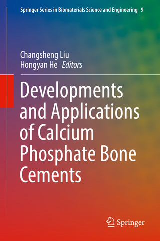 Developments and Applications of Calcium Phosphate Bone Cements