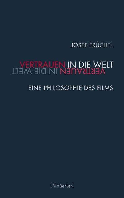 Vertrauen in die Welt - Josef Fr&uuml;chtl