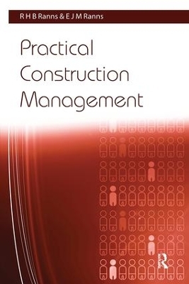 Practical Construction Management - R. H. B. Ranns