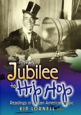 From Jubilee to Hip Hop - Kip Lornell