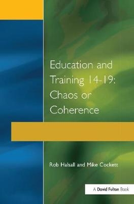 Education and Training 14-19 - Rob Halsall, Michael Cockett