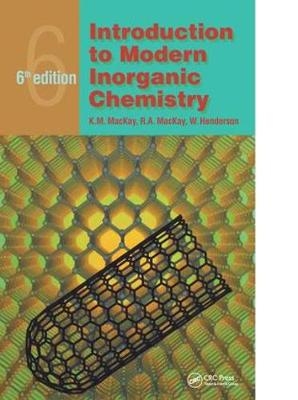 Introduction to Modern Inorganic Chemistry, 6th edition - R.A. Mackay