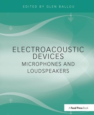 Electroacoustic Devices: Microphones and Loudspeakers - 