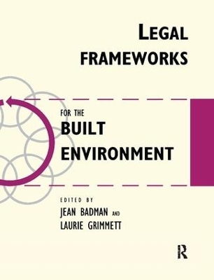 Legal Frameworks for the Built Environment - Jean Badman