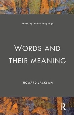 Words and Their Meaning - Howard Jackson
