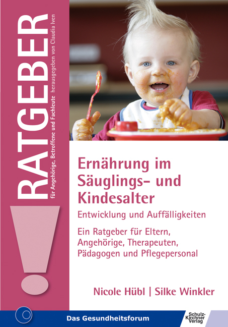 Ern&auml;hrung im S&auml;uglings- und Kindesalter - Nicole H&uuml;bl, Silke Winkler