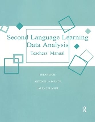 Second Language Teacher Manual 2nd - Susan M. Gass, Larry Selinker, Antonella Sorace