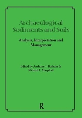 Archaeological Sediments and Soils - 