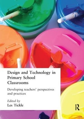 Design And Technology In Primary School Classrooms