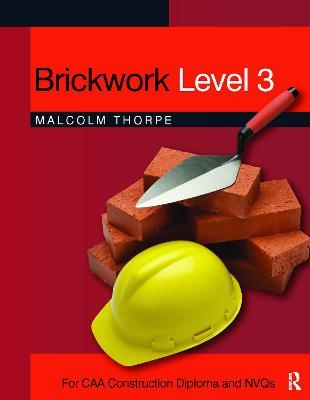Brickwork Level 3 - Malcolm Thorpe
