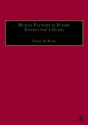 Human Factors in Flight Instructor's Guide