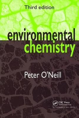 Environmental Chemistry - Peter O'Neill