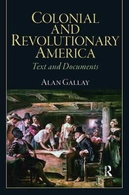 Colonial and Revolutionary America - Alan Gallay