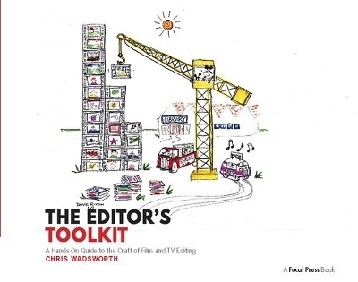 The Editor's Toolkit - Chris Wadsworth