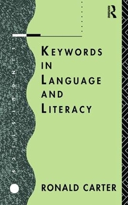 Keywords in Language and Literacy - Ronald Carter