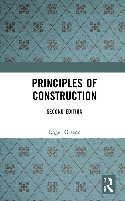 Principles of Construction - Roger Greeno