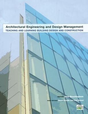 Teaching and Learning Building Design and Construction - David Dowdle, Vian Ahmed