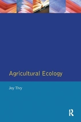 Agricultural Ecology - Joy Tivy