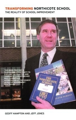 Transforming Northicote School - Geoff Hampton, Jeff Jones