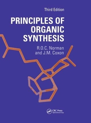Principles of Organic Synthesis - Richard O.C. Norman