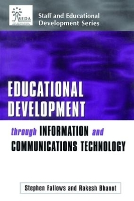 Educational Development Through Information and Communications Technology - Rakesh Bhanot, Stephen Fallows