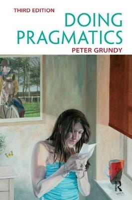 Doing Pragmatics - Peter Grundy