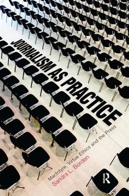 Journalism as Practice - Sandra Borden