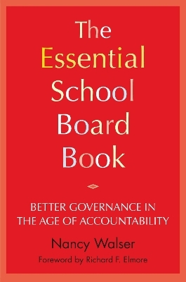 The Essential School Board Book - Nancy Walser