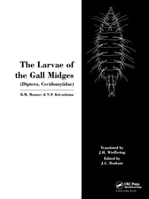 The Larvae of the Gall Miges - B.M. Mamaev, N.P. Krivosheina