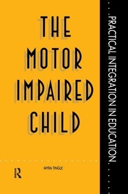 The Motor Impaired Child