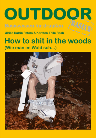 How to shit in the woods