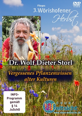 Vergessenes Pflanzenwissen alter Kulturen - Dr. Wolf Dieter Storl Ehemaliger Titel: Ethnobotanik der alten Europäer – Das Zusammenwirken von Pflanzen und Mensch