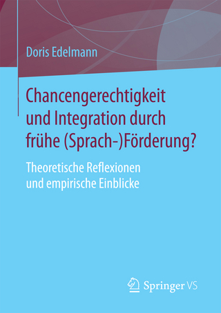 Chancengerechtigkeit und Integration durch frühe (Sprach-)Förderung?