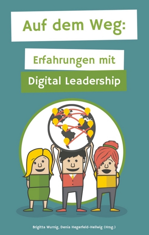 Auf dem Weg - Brigitta Wurnig, Ralf Bornefeld, Kerstin G&uuml;nther, Denia Hegerfeld-Hellwig, Claudia Hillebrand, Ulrike Kempkes, Claudia Lerch, Sebastian Moss