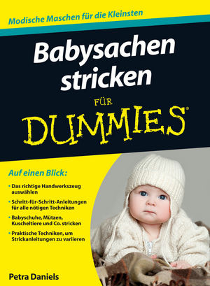 Babysachen stricken f&uuml;r Dummies - Petra Daniels