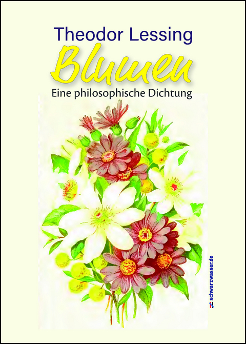BLUMEN - Theodor Lessing