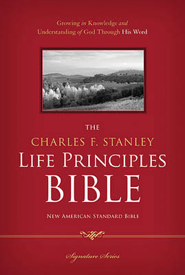 NASB, The Charles F. Stanley Life Principles Bible, Hardcover