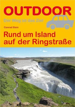 Rund um Island auf der Ringstra&szlig;e - Conrad Stein