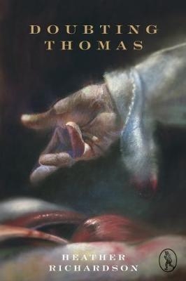 Doubting Thomas - Heather Richardson
