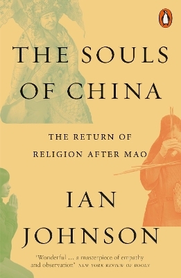 The Souls of China - Ian Johnson